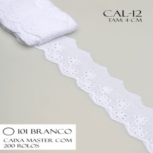 BORDADO CAL12 4,0CM 100%ALGODAO